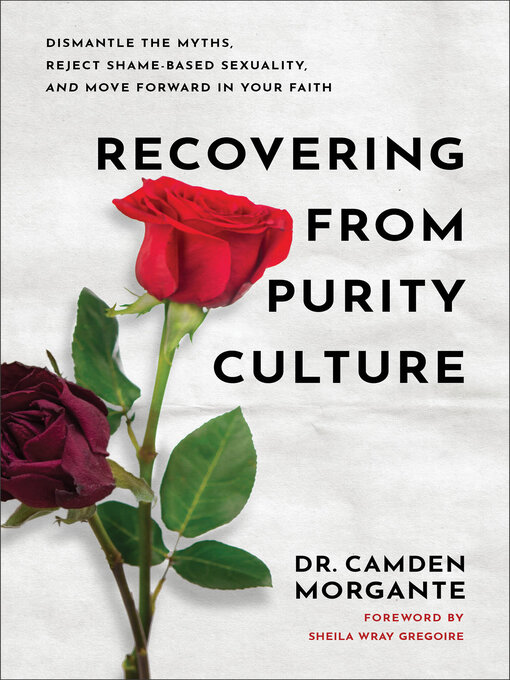 Title details for Recovering from Purity Culture by Dr. Camden Morgante - Available